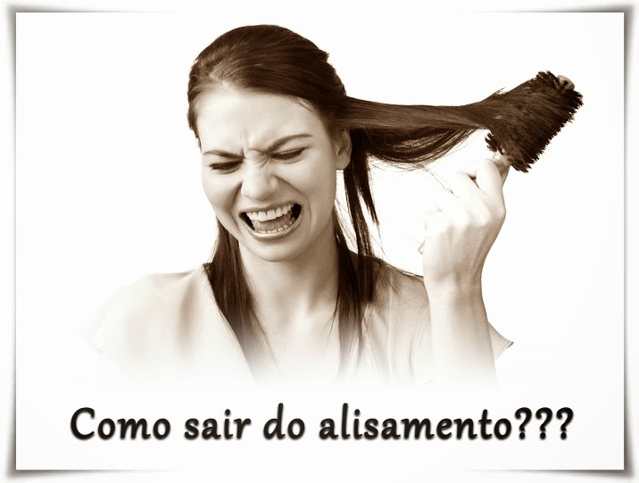 como sair do alisamento